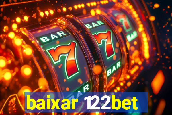 baixar 122bet